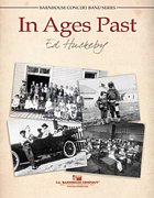 E. Huckeby: In Ages Past, Blaso (Pa+St)