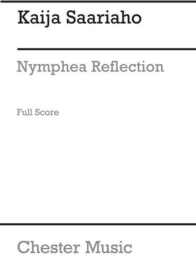 K. Saariaho: Nymphea Reflection, Stro (Part.)