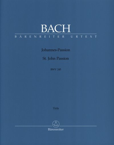J.S. Bach: Johannes-Passion BWV 245, 4GesGchOrcBc (Vla)