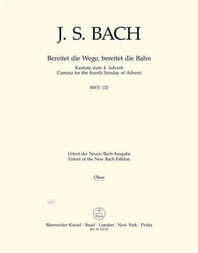 J.S. Bach: Bereitet die Wege, bereitet die, 4GesGchOrch (Ob)