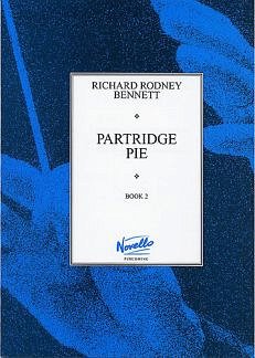 R.R. Bennett: Partridge Pie Book 2 For Piano
