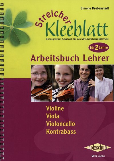 S. Drebenstedt: Streicher Kleeblatt - Arbeitsbuc, Strkl (Bu)