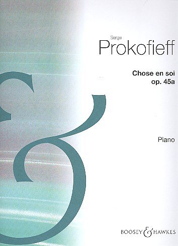 S. Prokofjew: Chose en soi Op. 45a, Klav