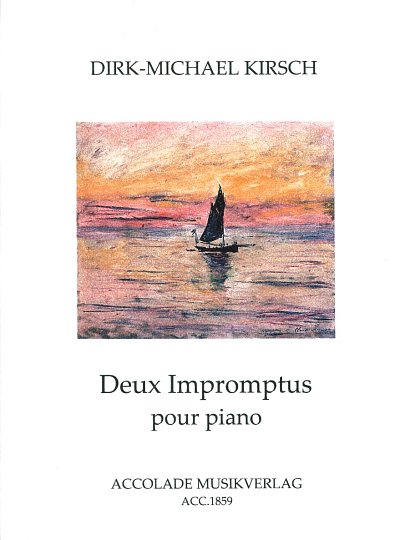 D.M. Kirsch: Deux Impromptus op. 37a, Klav