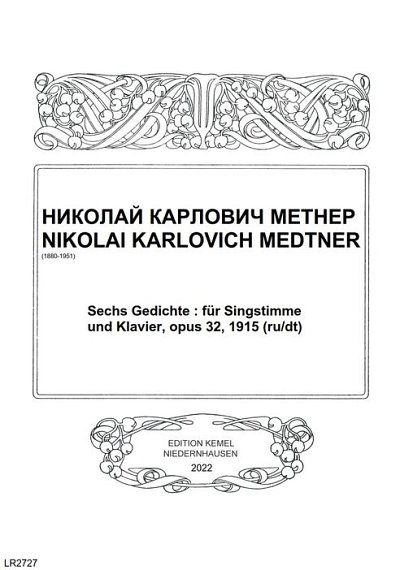 N.K. Medtner: Sechs Gedichte op. 32, GesKlav (KlavpaSt)