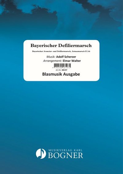 A. Scherzer: Bayerischer Defiliermarsch, Blaso (PaDiSt)