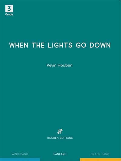 K. Houben: When the lights go down, Fanf (Pa+St)