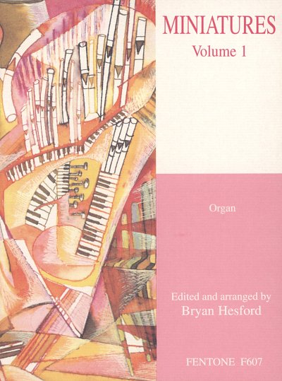 B. Hesford: Miniatures 1, Orgm