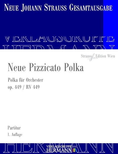 DL: J. Strauß (Sohn): Neue Pizzicato Polka, Orch (Pa)
