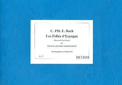 C.P.E. Bach: Les Folies D'Espagne, Klav
