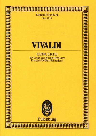 A. Vivaldi: Concerto D-Dur Op 7/12 Rv 214 P 152 Eulenburg St