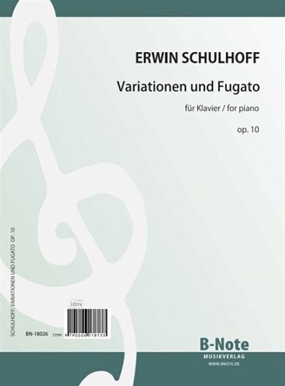 E. Schulhoff: Variations and fugato on an own dorian theme op. 10