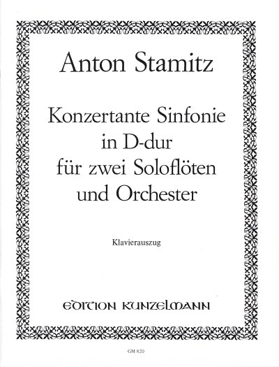 A. Stamitz: Konzertante Sinfonie für 2 Flöten D-Dur (KASt)