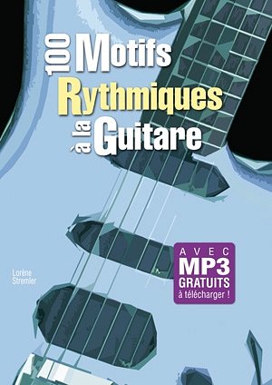 100 Motifs Rythmiques Guitare, Git
