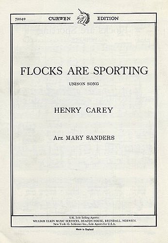H. Carey: Flocks Are Sporting (Chpa)
