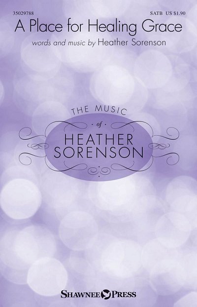 H. Sorenson: A Place for Healing Grace
