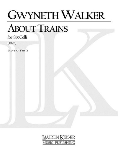 G. Walker: About Trains (Pa+St)