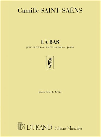 C. Saint-Saëns: La-Bas Baryton-Piano, GesKlav