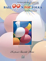 Ruth Ellinger: Balloon Pop Polka - Piano Quartet (2 Pianos, 8 Hands)