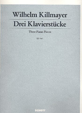 W. Killmayer: Drei Klavierstücke , Klav