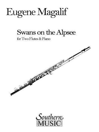 E. Magalif: Swans on the Alpsee, 2FlKlav