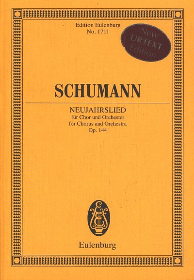R. Schumann: Neujahrslied Op 144 Eulenburg Studienpartituren