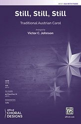 V.C. Victor C. Johnson: Still, Still, Still SSA (with Opt. Cello)