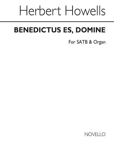 H. Howells: Benedictus Es Domine, GchOrg (Chpa)