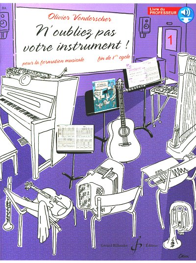 O. Vonderscher: N'oubliez pas votre instrument !, Ges/Mel