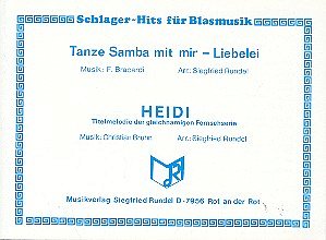 R. Siegfried: Heidi + Tanze Samba mit mir + Liebelei, Blask