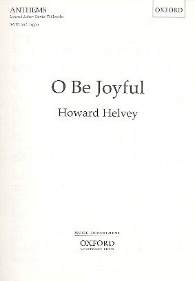 H. Helvey: O Be Joyful, Ch (Chpa)