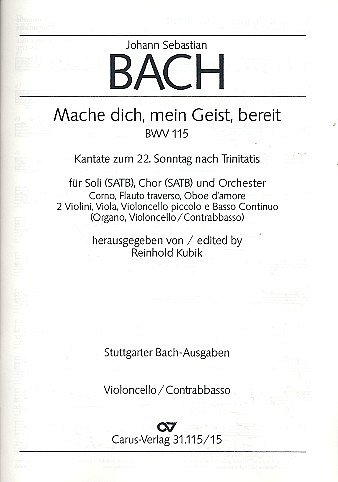 J.S. Bach: Mache dich, mein Geist, bereit BWV 115; Kantate z