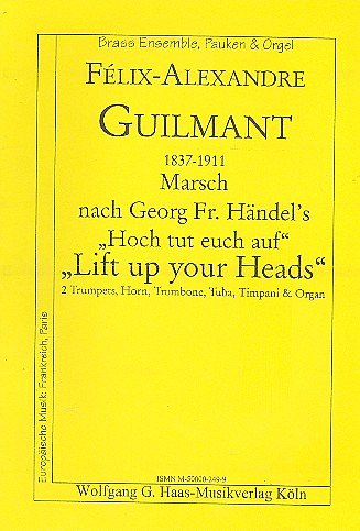 F.A. Guilmant: Marsch Nach Haendels Hoch Tut Euch Auf (Lift 