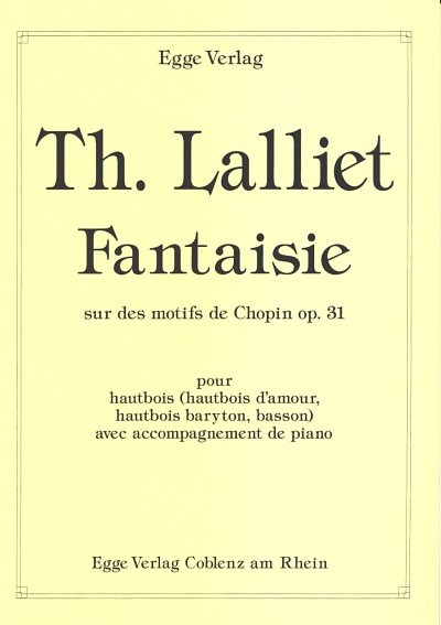 Lalliet T.: Fantaisie Sur Des Motifs De Chopin Op 31
