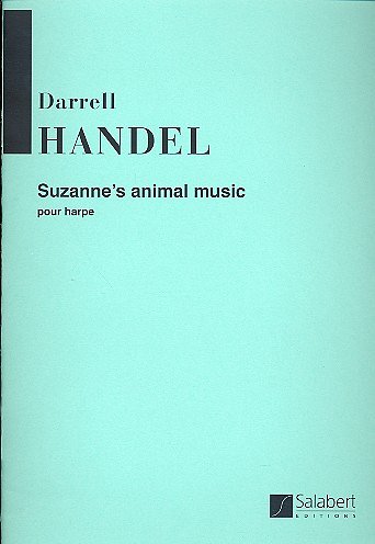 G.F. Haendel: Suzanne'S Animal Music Harpe
