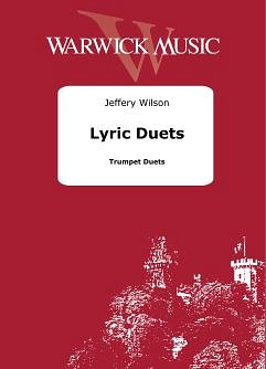 J. Wilson: Lyric Duets, 2Trp (Sppa)