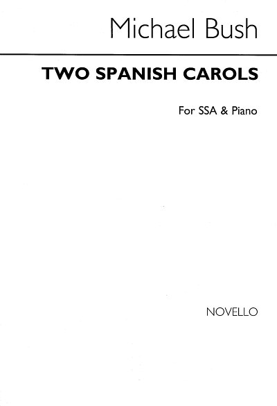 2 Spanish Carols, Fch;Klav (Chpa)