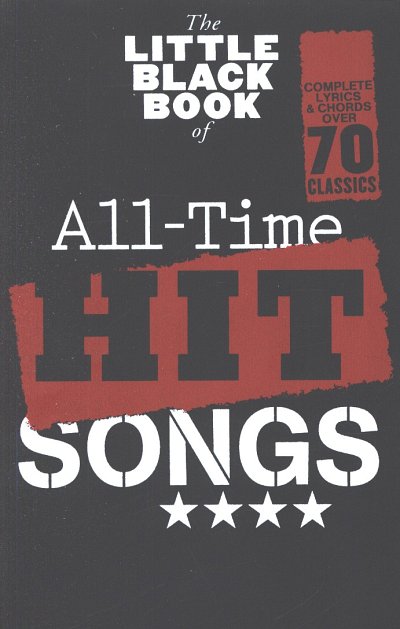The Little Black Book of All Time Hit Songs