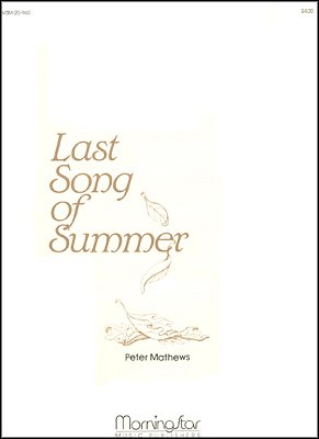 P. Mathews: Last Song of Summer