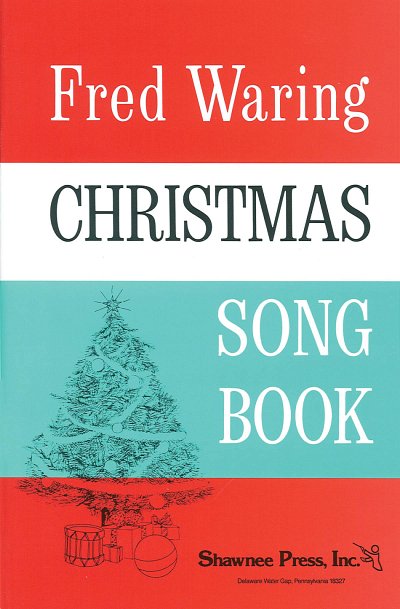 Fred Waring - Christmas Song Book, Ges (EA)