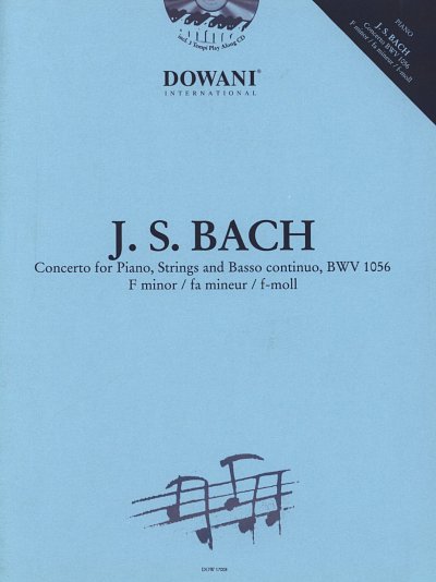 J.S. Bach: Concerto for Piano, Strings, Basso Co, Klav (+CD)