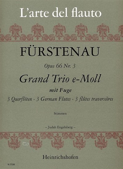 A.B. Fuerstenau: Grand Trio E-Moll Op 66/3 L'Arte Del Flauto