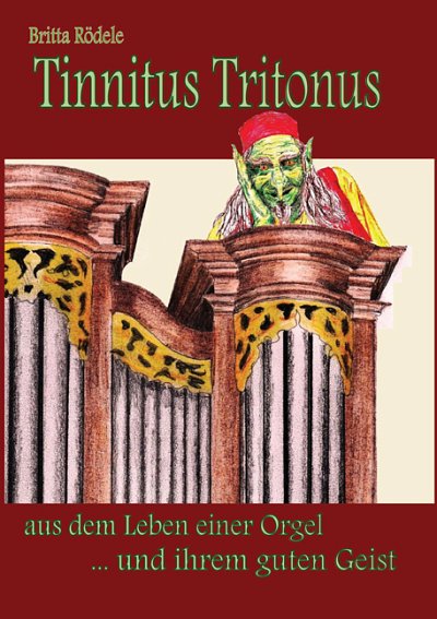B. Rödele: Tinnitus Tritonus, Org (Bu)