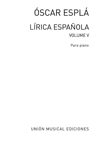 O. Esplá: Lírica española 5, Klav