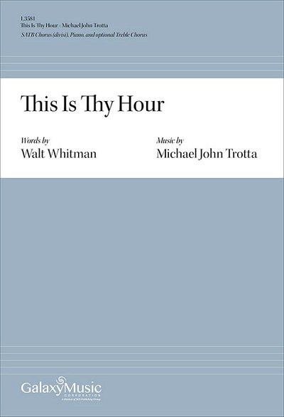 M.J. Trotta: This Is Thy Hour (Chpa)