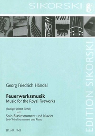 G.F. Händel: Feuerwerksmusik für Solo-Blasinstrument und Klavier
