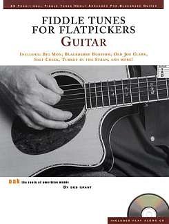 Grant Bob: Fiddle Tunes For Flatpickers Guitar