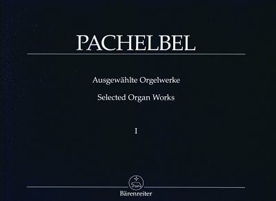 J. Pachelbel - Selected Organ Works 1