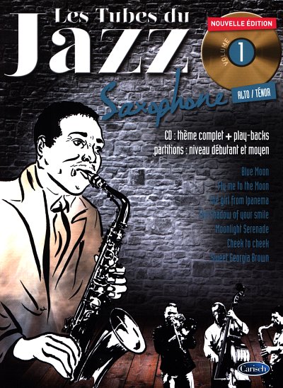 AQ: Les Tubes Du Jazz Saxophone Volume 1 (B-Ware)