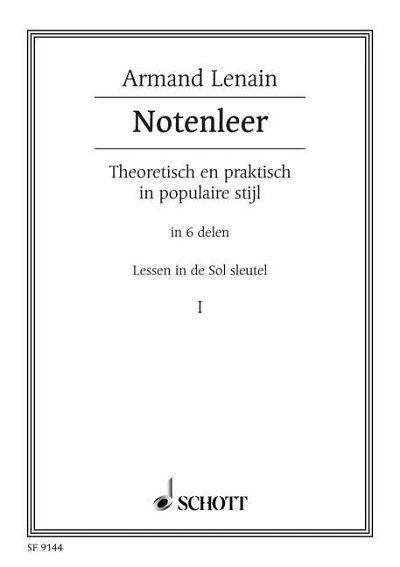 A. Lenain: Notenleer Vol. 1